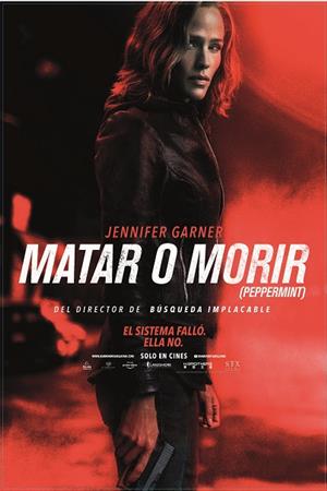 Matar o Morir Poster de: Matar o Morir