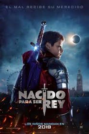 Nacido para Ser Rey Poster de: Nacido para Ser Rey