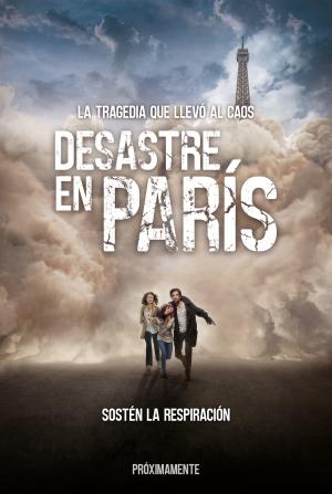 Desastre en París Poster de: Desastre en París